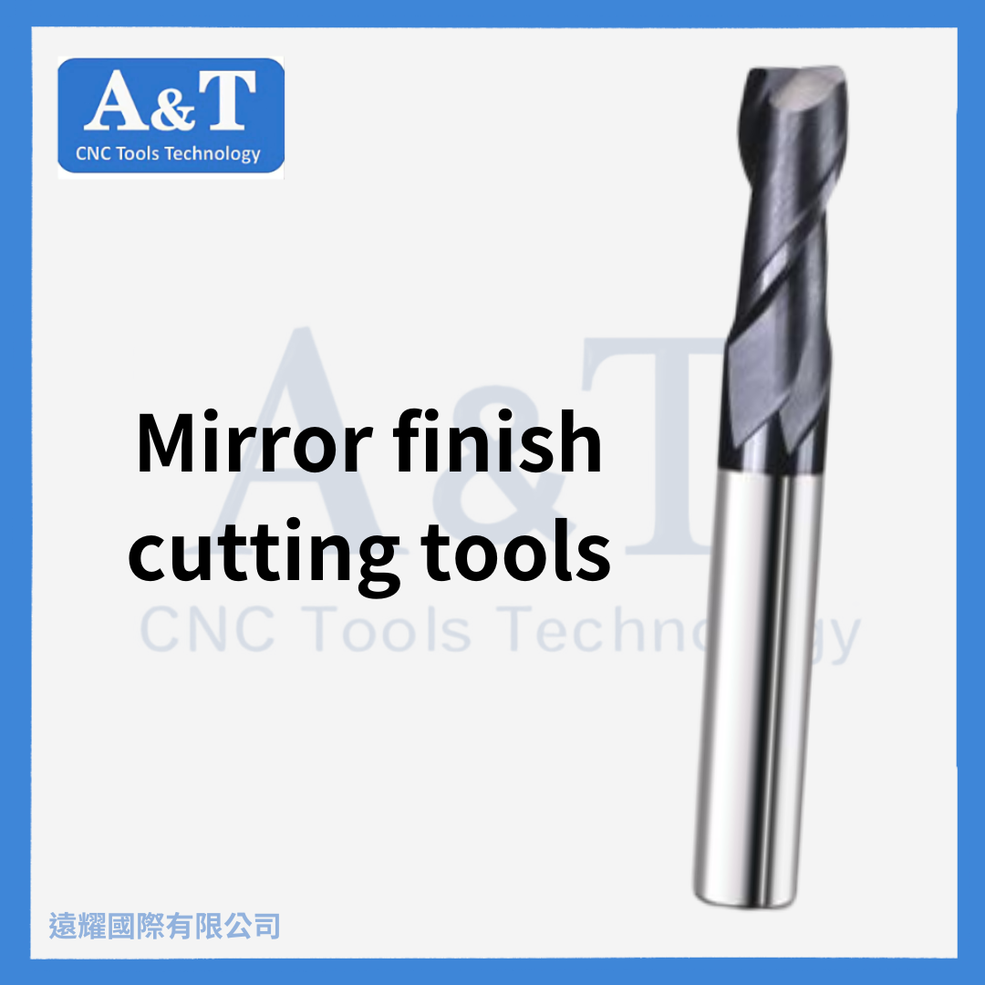 Mirror Finish Cutting Tools Taiwantrade