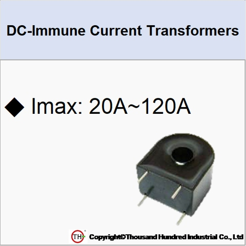 Mini Precision Current Transformers + DC-Immune Current Transformers