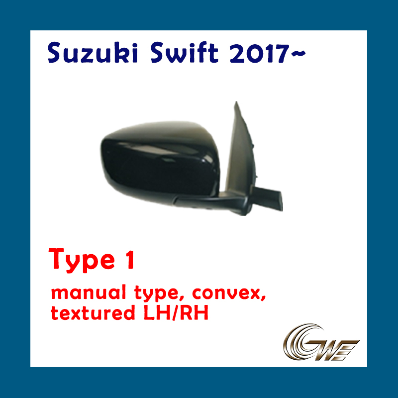 Suzuki Swift 2017 Door Mirror (LH/RH) 3 Type