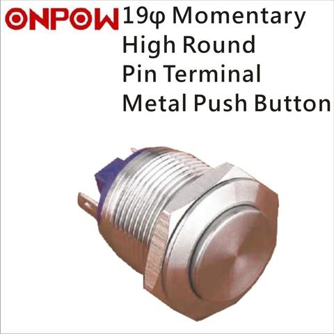 ONPOW 19mm Metal Push Button Switch Momentary High Round Pin Terminal 