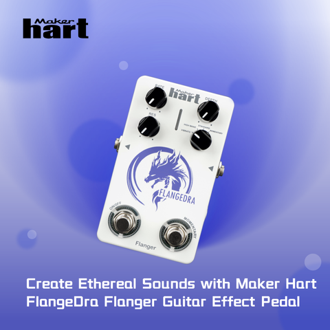 Maker hart flangedra flanger guitar effect pedal