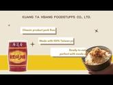 Kuang Ta Hsiang Foods was established in 1932. We are not only the first pork paste canned product manufacturer in Taiwan, but also the first approved canned manufacturing GMP factory established. KTH provides over 20 kinds of canned meat products for customers' choice, and the pork canned products are our staple products and the best sellers. KTH is a factory that has been certified with ISO 22000 and HACCP awards, we provide the finest products to our domestic customers and all Chinese communities overseas. At the same time, we've been exporting to Australia, New Zealand, Hong Kong, the U.S.A, South Africa and so on. Website： https://www.taiwantrade.com/suppliers/detail.html?companyid=9080 https://www.kthfoods.com/?locale=en