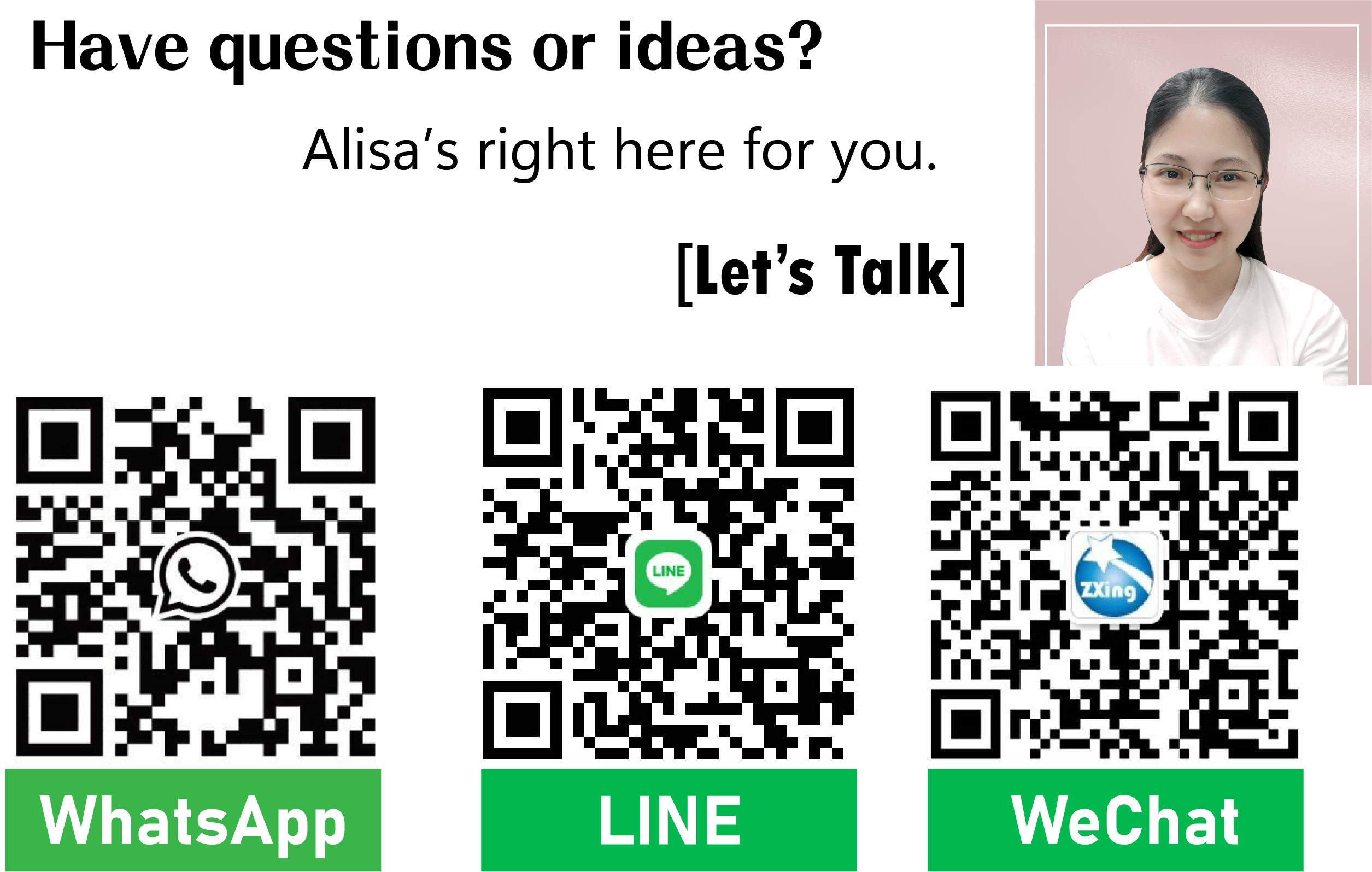 Contact Zhu Xing Industry via WhatsApp, LINE, or WeChat — quick B2B response with personal support from Alisa.