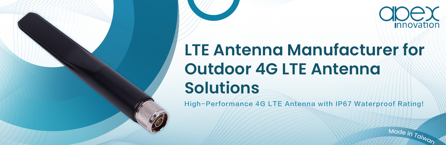 LTE Antenna Manufacturer for Outdoor 4G LTE Antenna Solutions