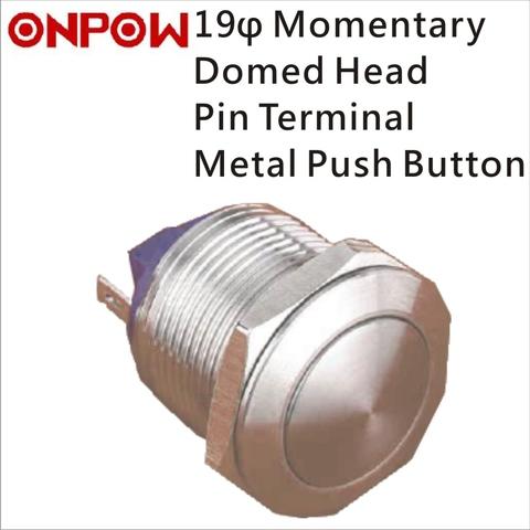 ONPOW 19mm Metal Push Button Switch Momentary Domed Head Pin Terminal 