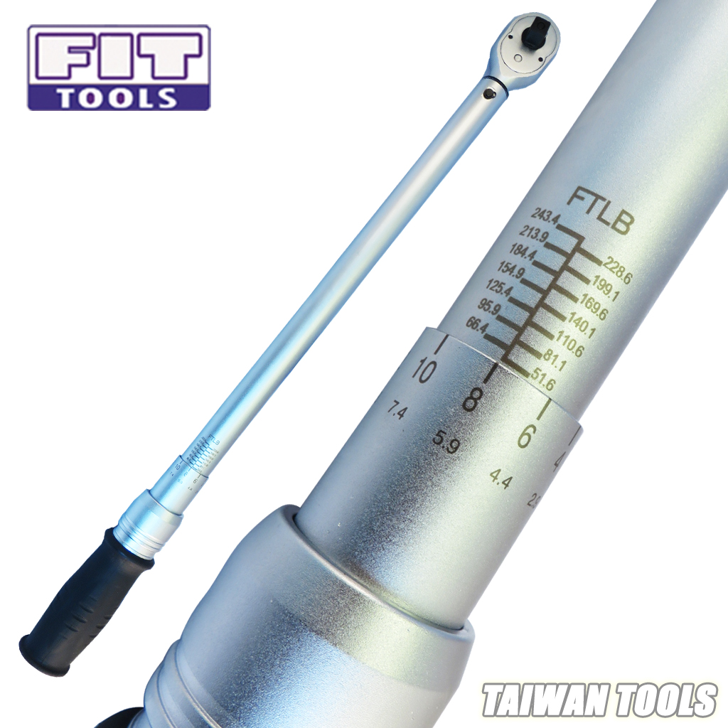 Taiwan 【FIT TOOLS】1/2＂Adjustable 60340 Nm & FT/LBS Scale Torque Wrench
