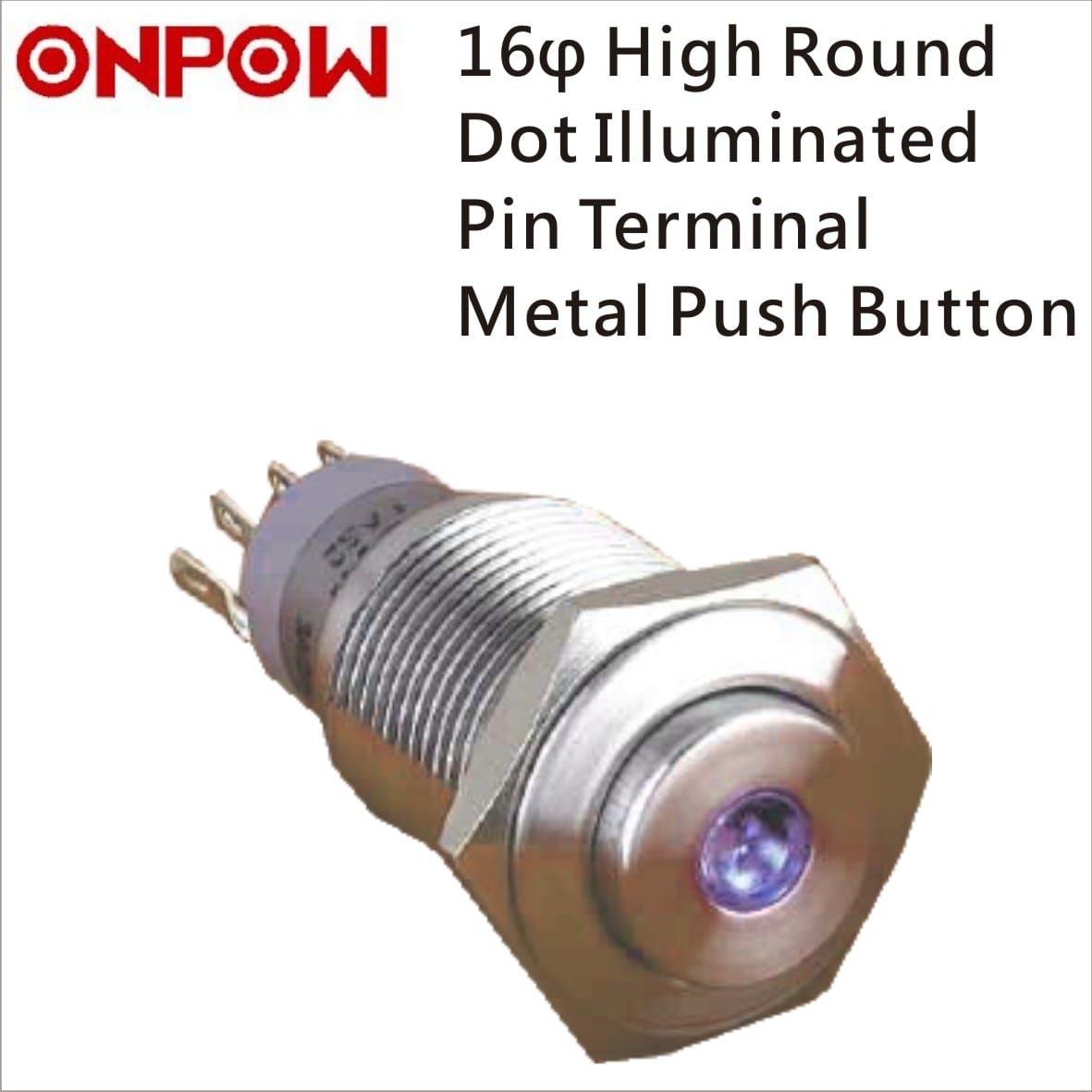 ONPOW 16mm Metal Push Button Switch High Round Dot Illuminated Pin ...