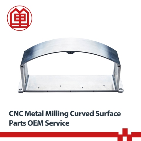 CNC Metal Milling Parts with Curved Surface OEM Service for Industries