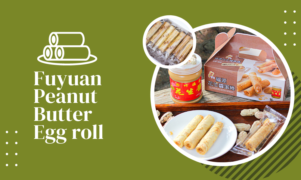 FuyuanPeanut Butter Egg roll TAI FOODS MARKETING CO., LTD